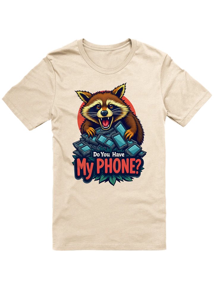 Do You Have My Phone? Shirt product image (2)