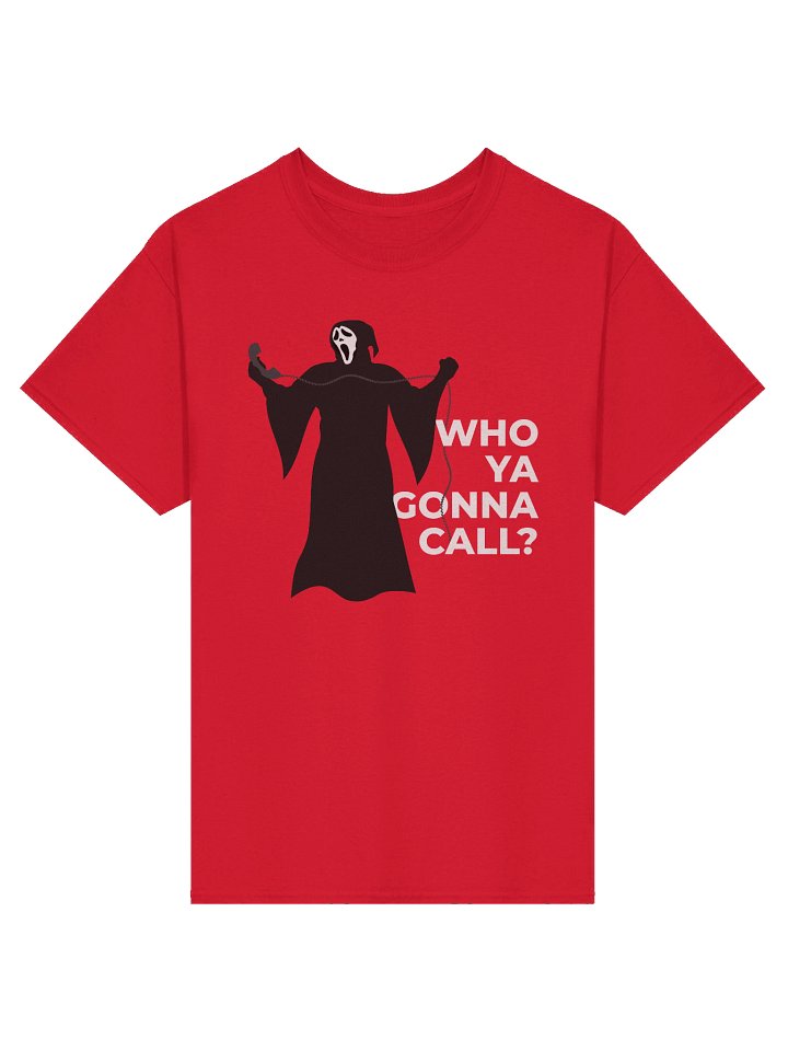 Who Ya Gonna Call? T-Shirt product image (2)