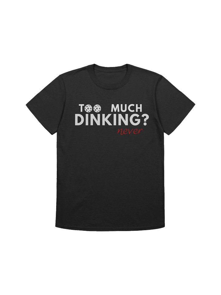 Too Much Dinking product image (1)