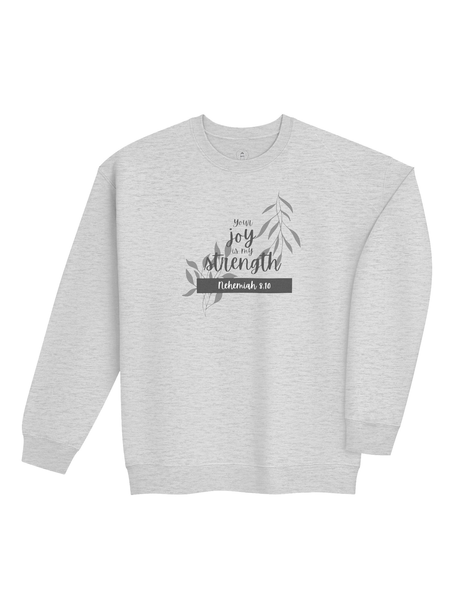 Your Joy Is My Strength — Light Classic Crewneck Sweatshirt product image (21)