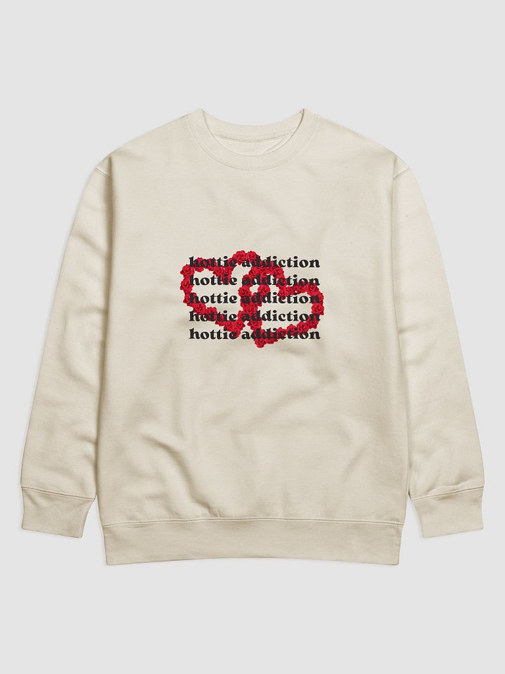 Hottie Addiction Sweatshirt product image (2)