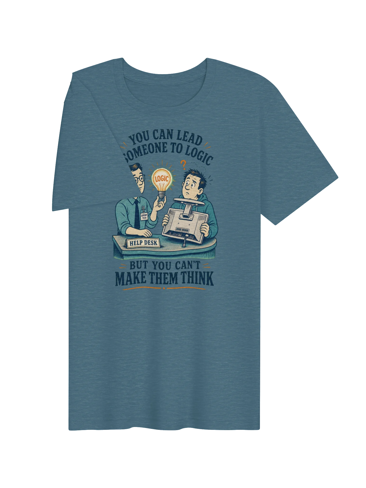 You Can Lead Someone to Logic T-Shirt product image (3)