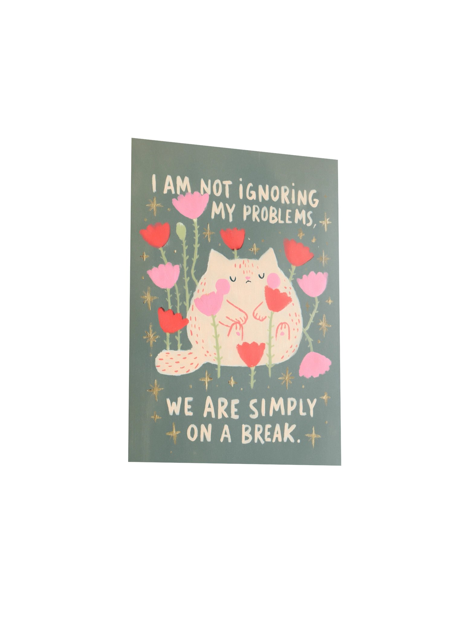 We’re on a Break Cat Poster product image (20)