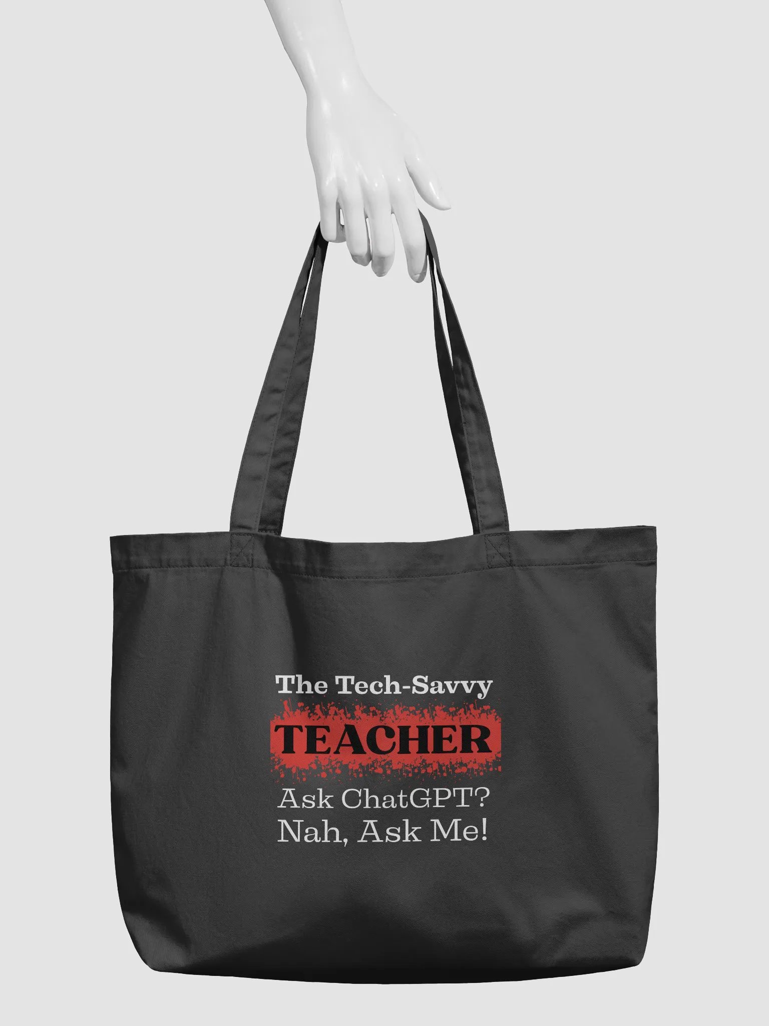The Tech-Savvy Teacher, Ask Me Eco Tote Bag product image (4)