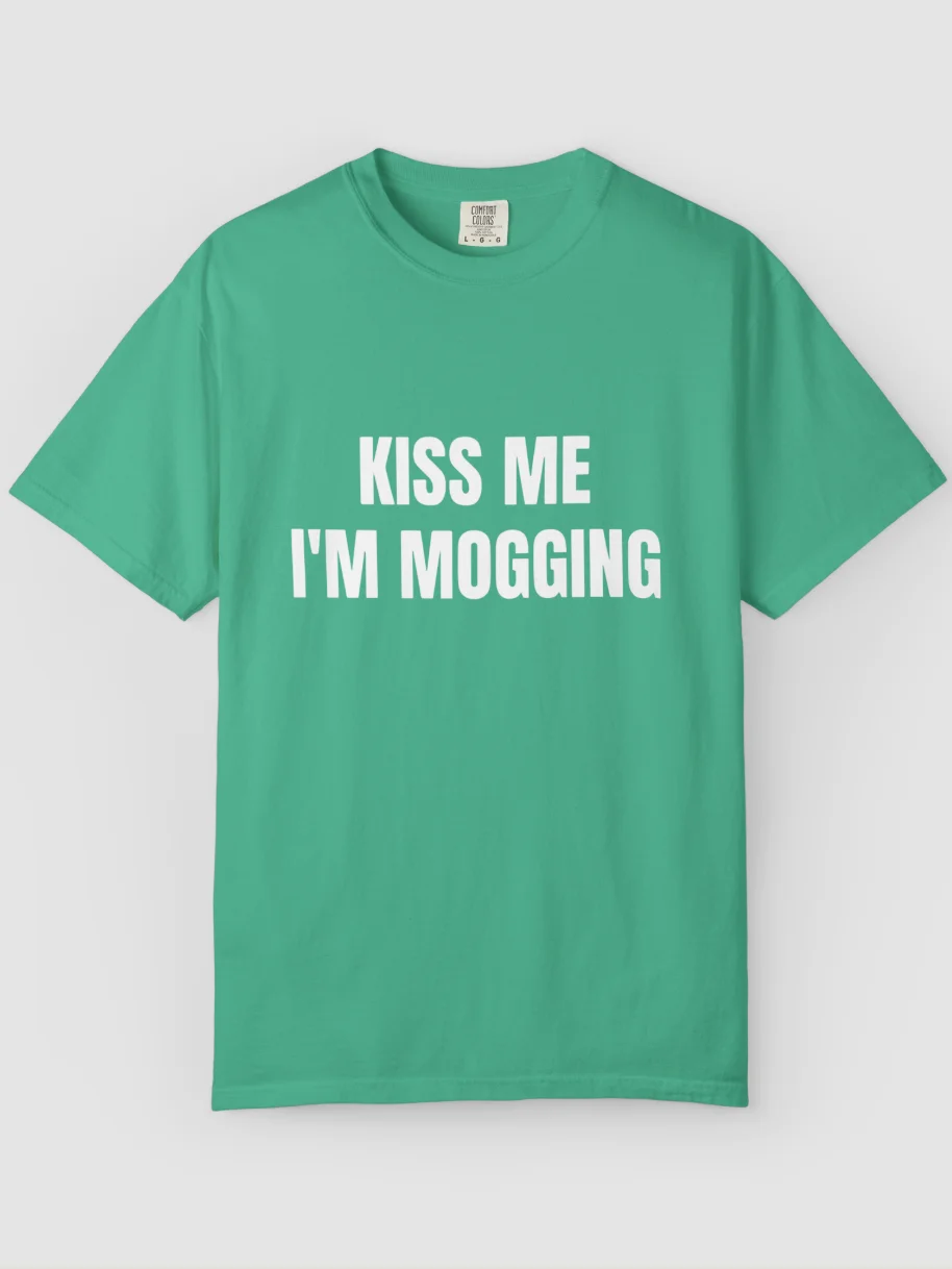 Kiss Me I'm Mogging Shirt product image (2)