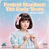 Project Stardust: The Early Years + Fanzine #2