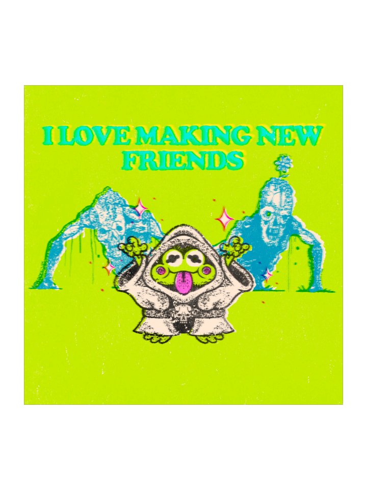 I LOVE MAKING NEW F(R)IENDS! Sticker product image (1)