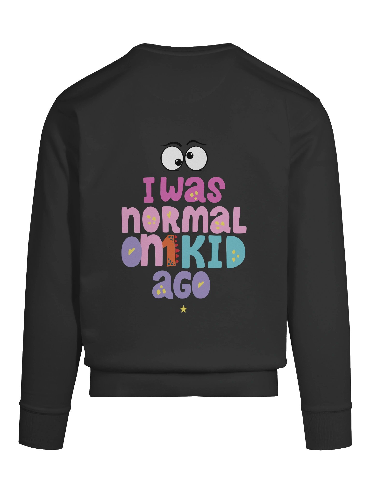 "I Was Normal One Kid Ago" | The Official Uniform of Parenthood product image (6)