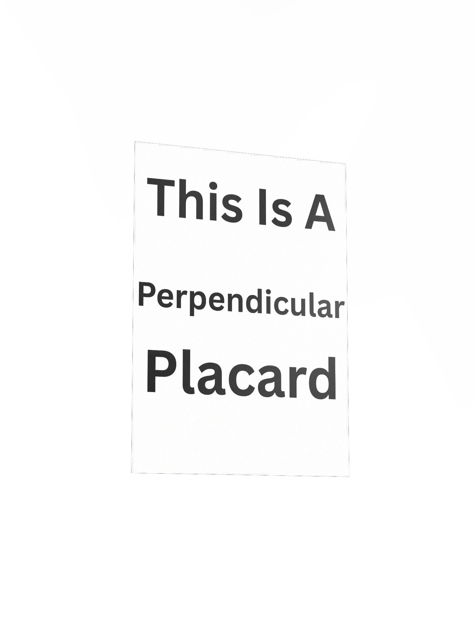 Perpendicular Placard product image (10)