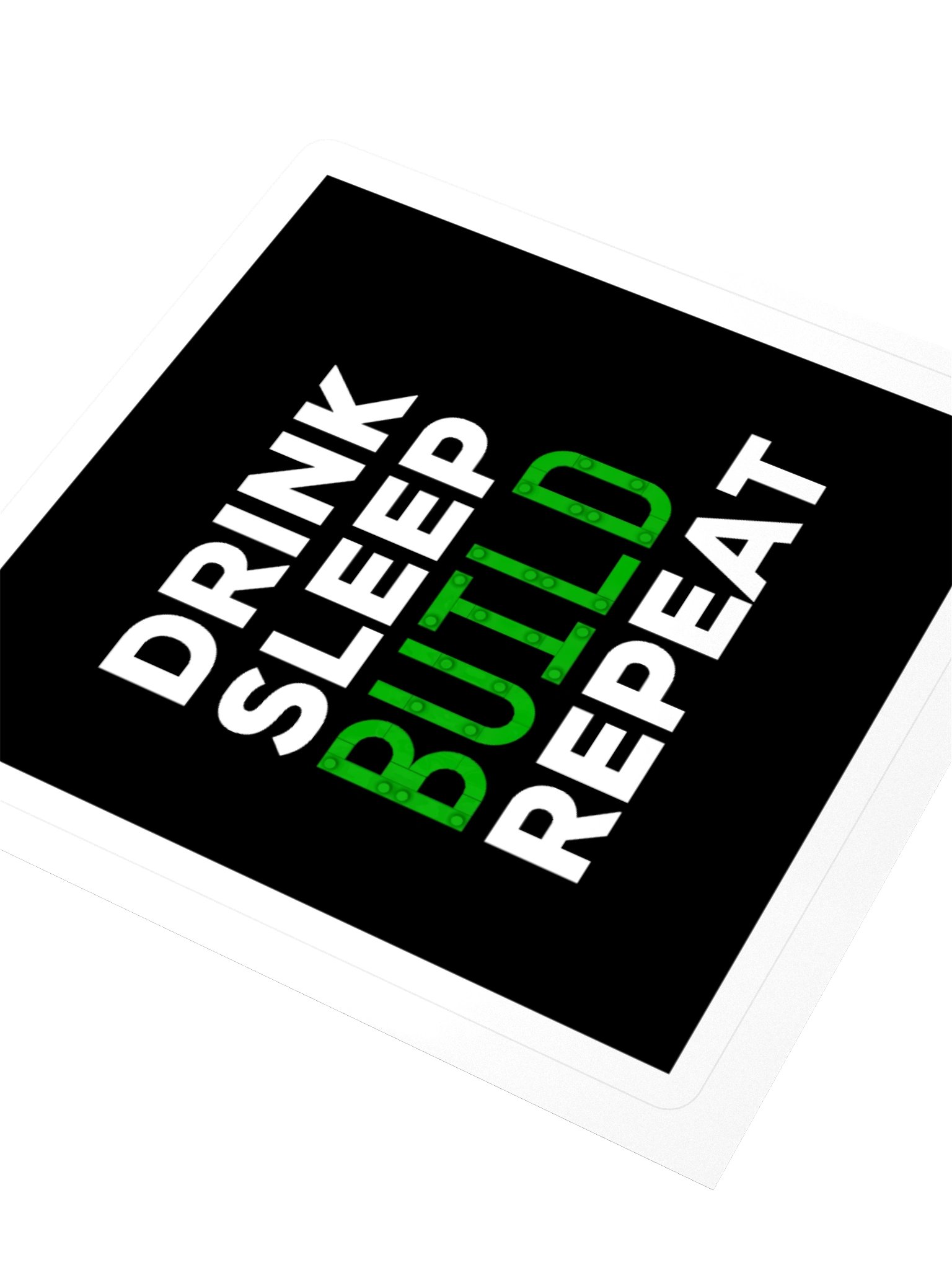 Drink Sleep Build Repeat Sticker product image (3)