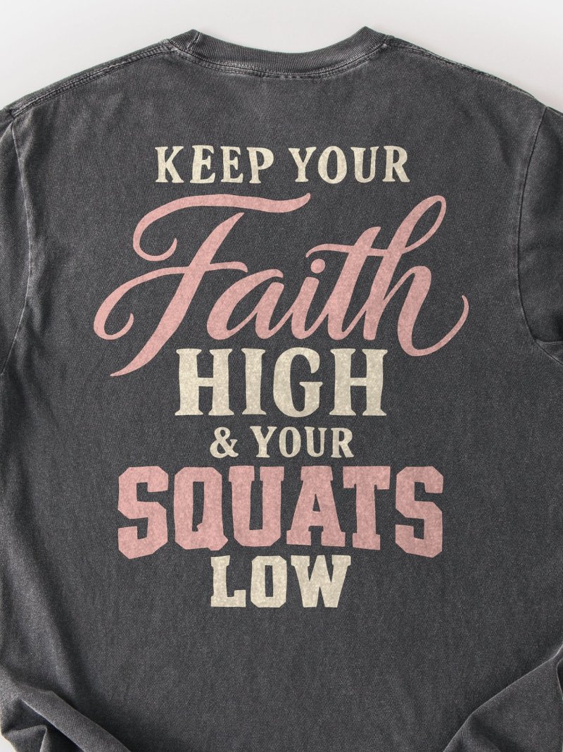 Keep Your Faith High and Your Squats Low Oversized Gym Tee | Pump Cover product image (2)