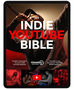 Indie YouTube Bible: Music Playlist YouTube Curators, Indie and Curator Playlists product image (1)