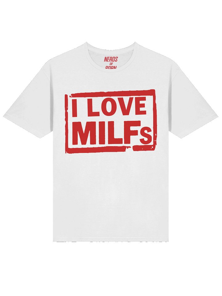 I Love MILFs Parody Tee (white) product image (2)