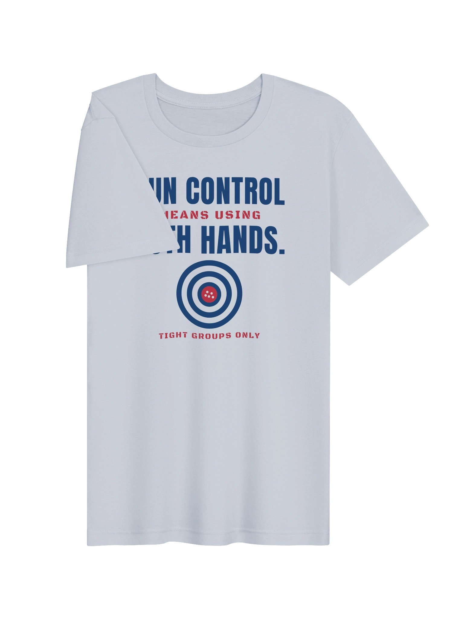 Gun Control Means Using Both Hands Tee (Light Colors) product image (15)
