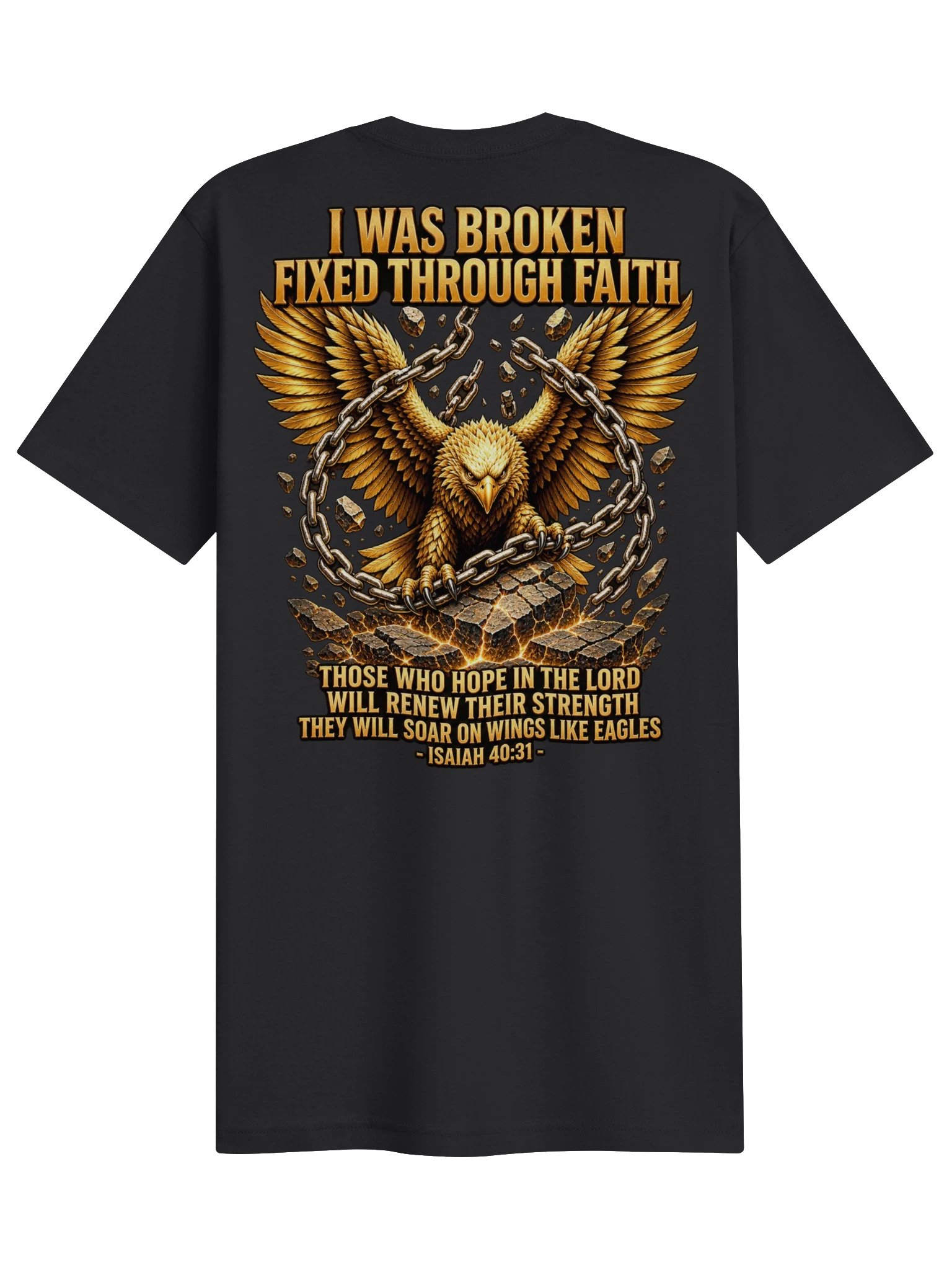 I Was Broken, Fixed Through Faith T-Shirt — Isaiah 40:31 product image (2)