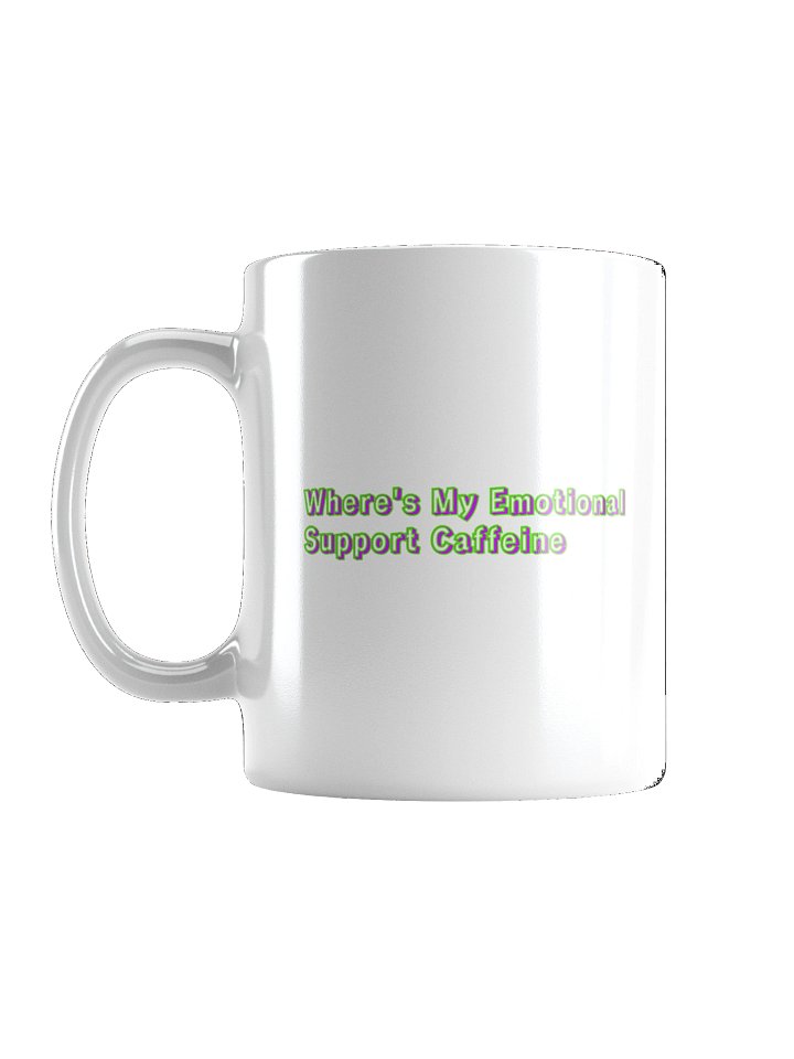Where's My Emotional Support Caffeine Coffee Mug product image (1)