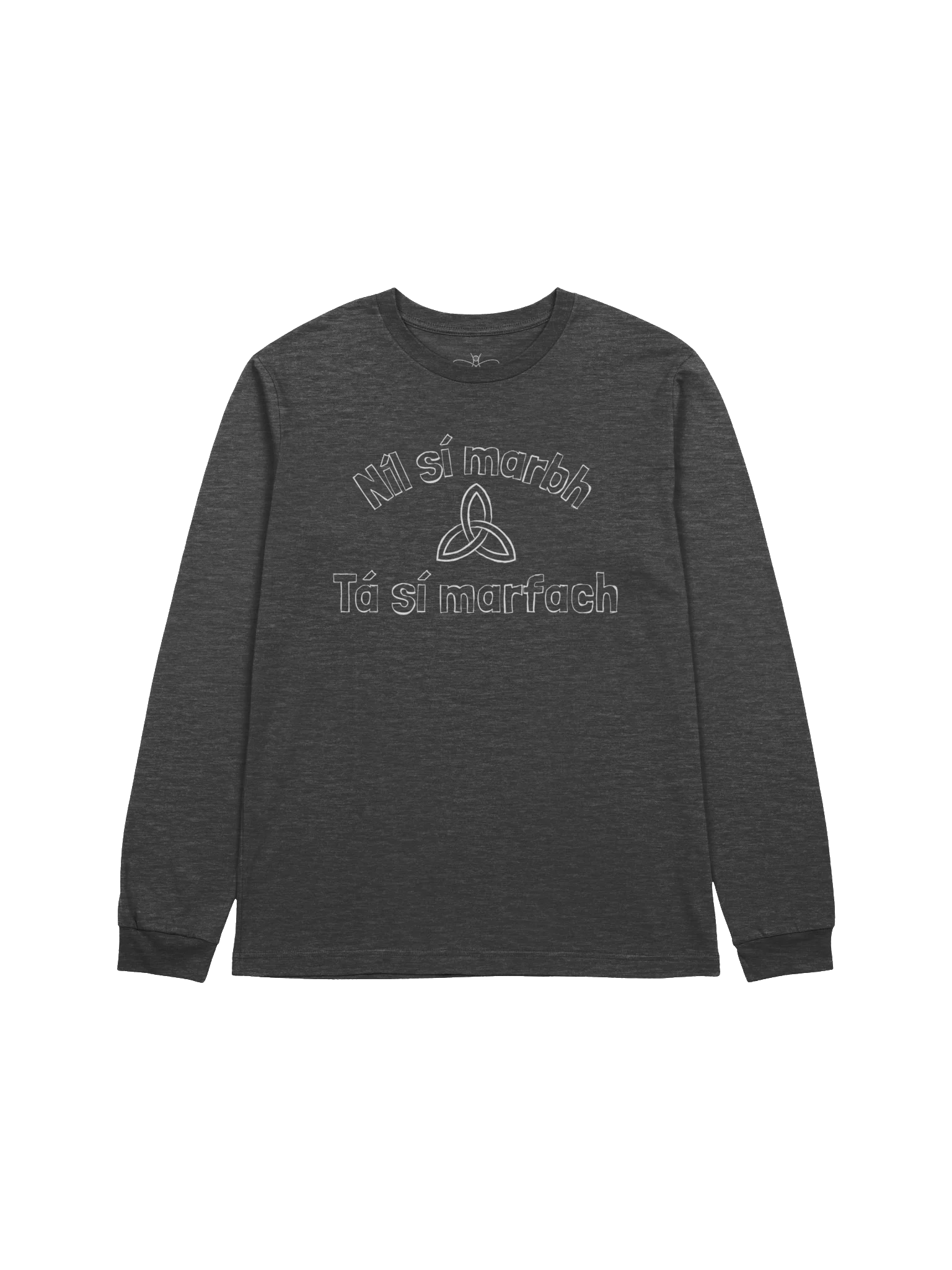 Níl sí marbh, tá sí marfach Long Sleeve Tee product image (1)