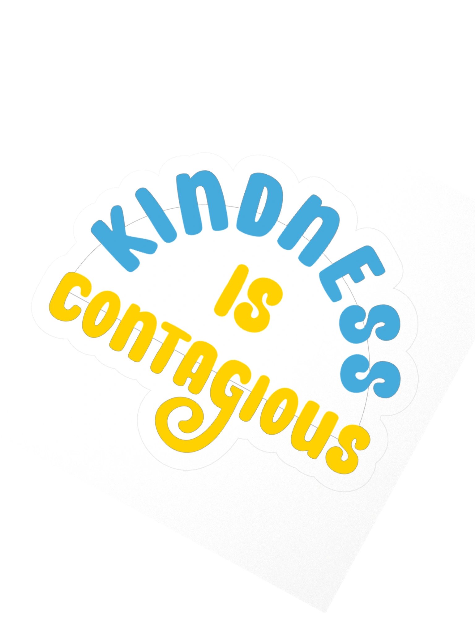 Kindness is contagious - Sticker product image (2)