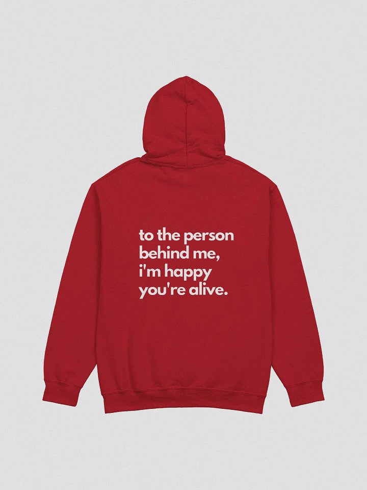HAPPY YOU'RE ALIVE HOODIE - (UNISEX) product image (16)
