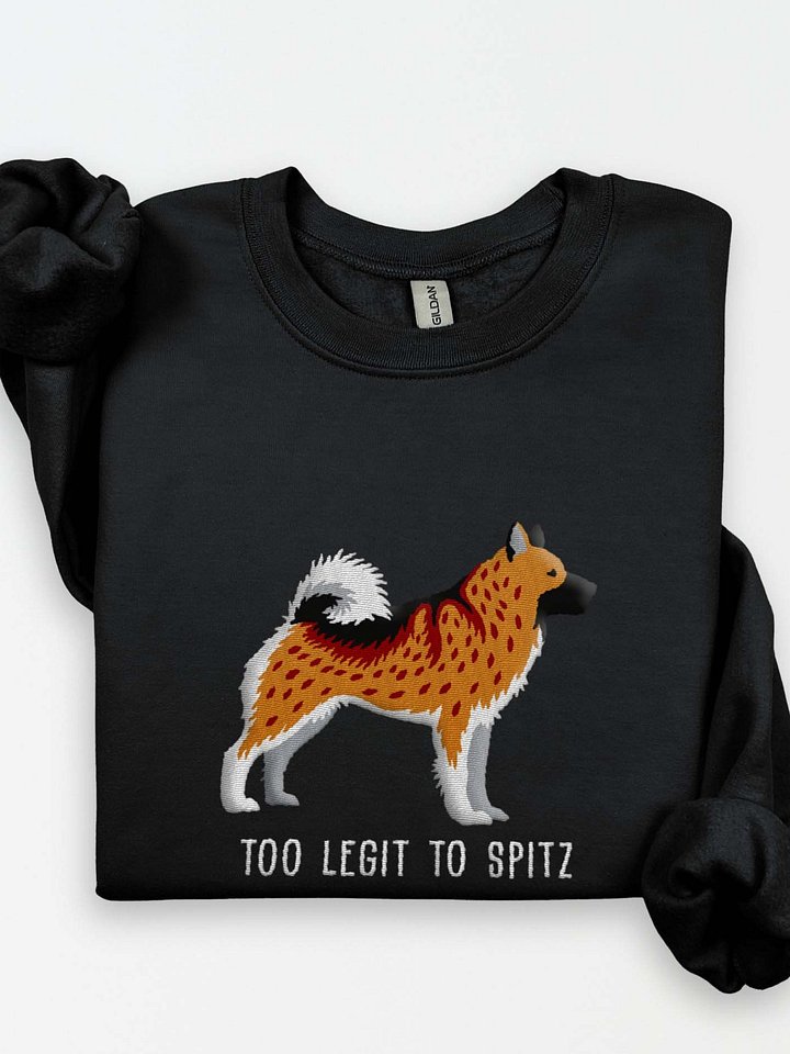 Too Legit to Spitz Sweatshirt (Embroidered) of a Norwegian Elkhound(Brown) product image (1)