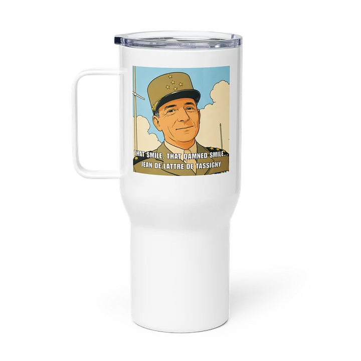 That smile, That damn smile - Jean De Lattre De Tassigny (Termosmugg) product image (1)