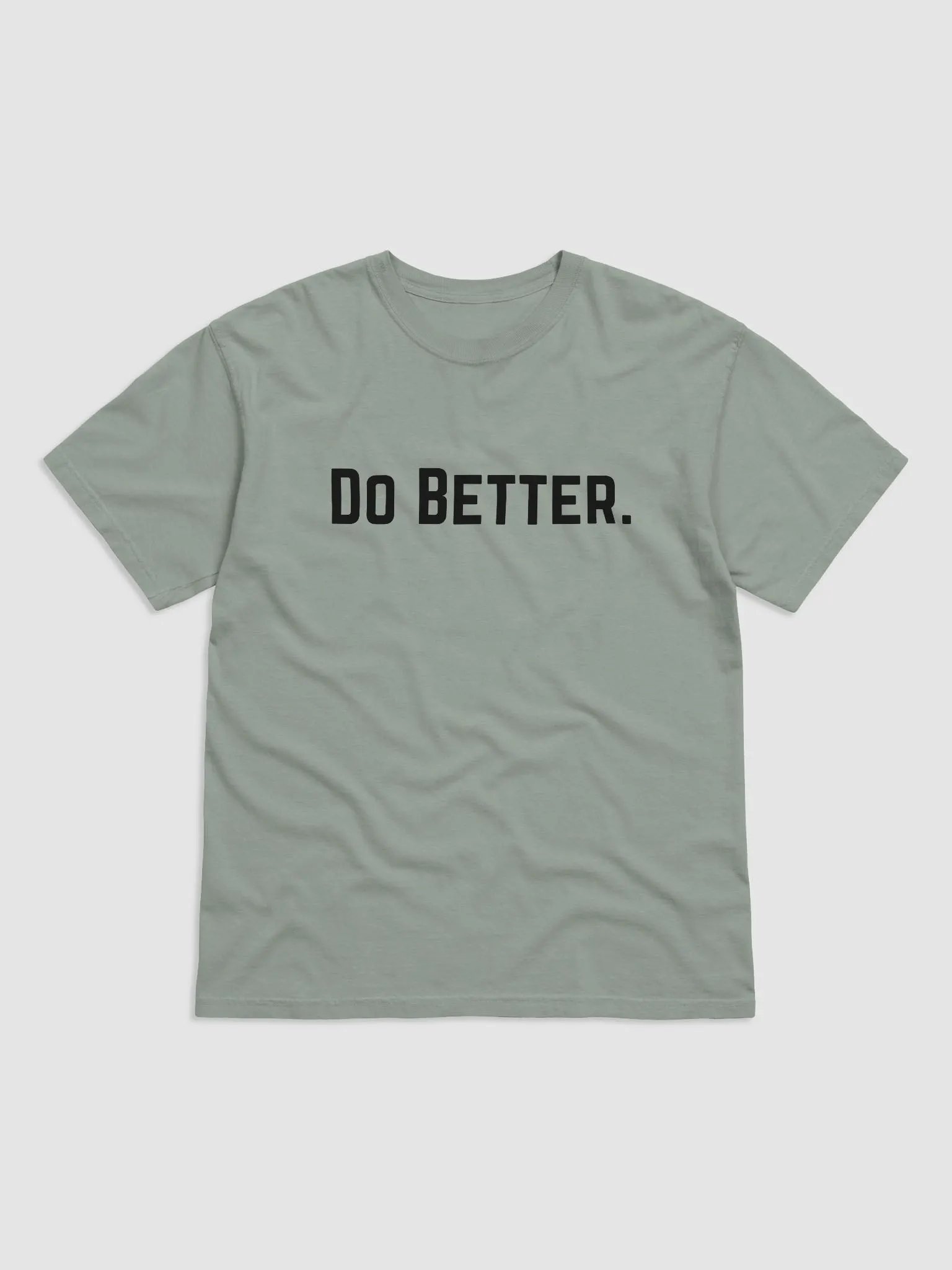 Do Better. Unisex T-Shirt product image (1)