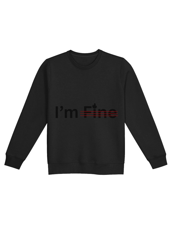 ''im fine'' sweatshirt product image (4)