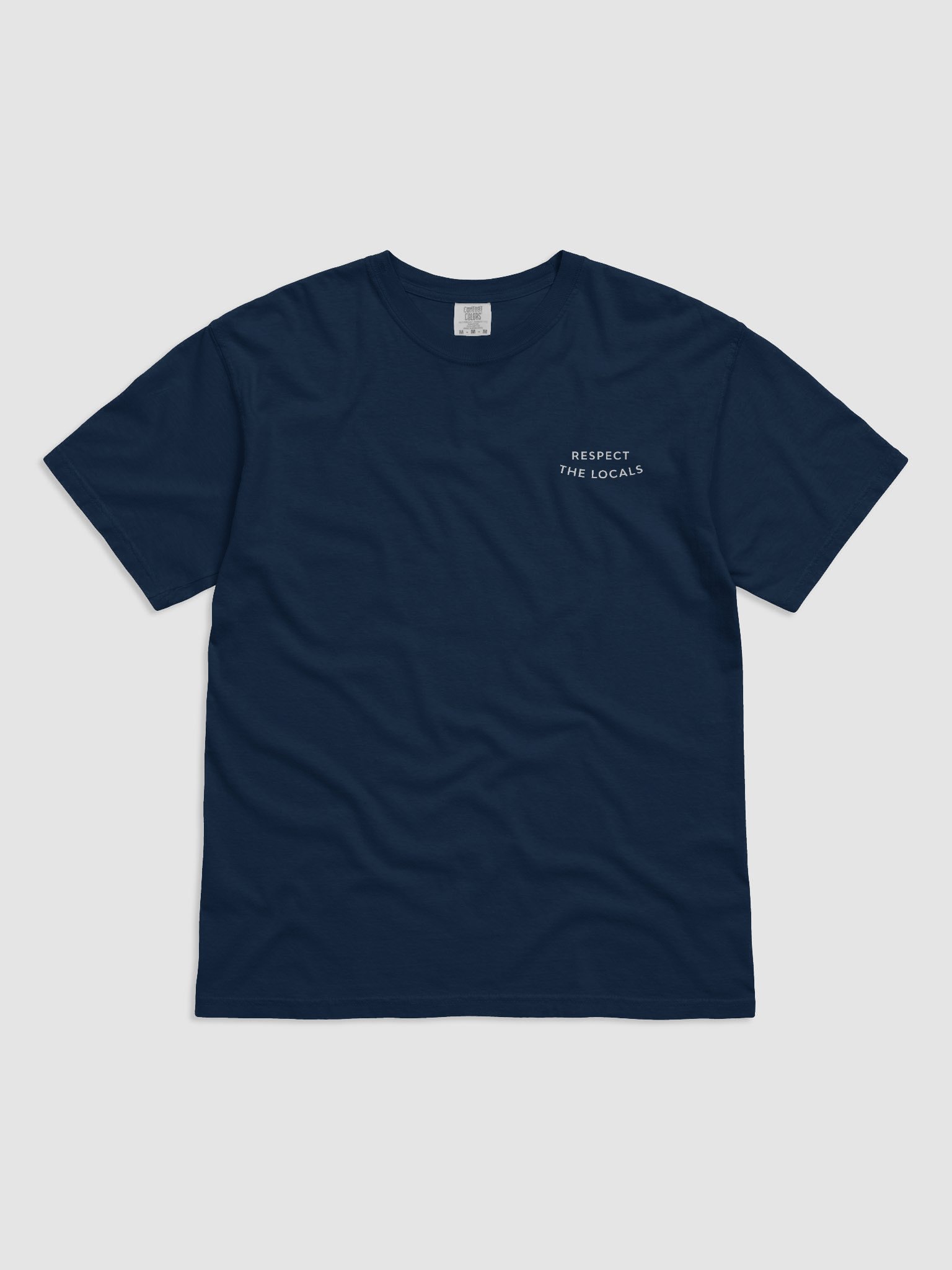 Respect the Locals - T-shirt product image (1)