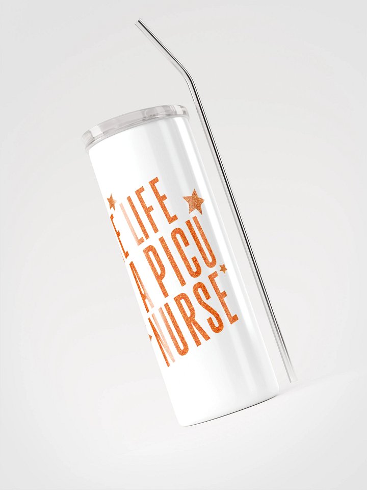 Life of a PICU Nurse Tumbler - Nurse Legends Collection product image (1)