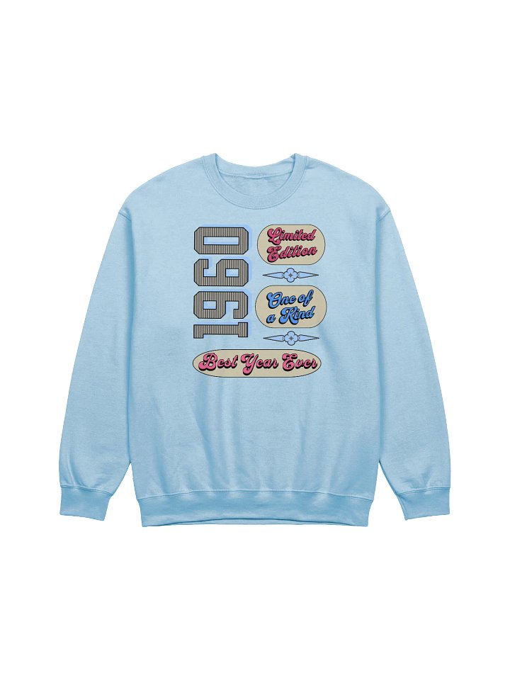 Best Year Ever 1960 Limited Edition Crewneck Sweatshirt product image (7)
