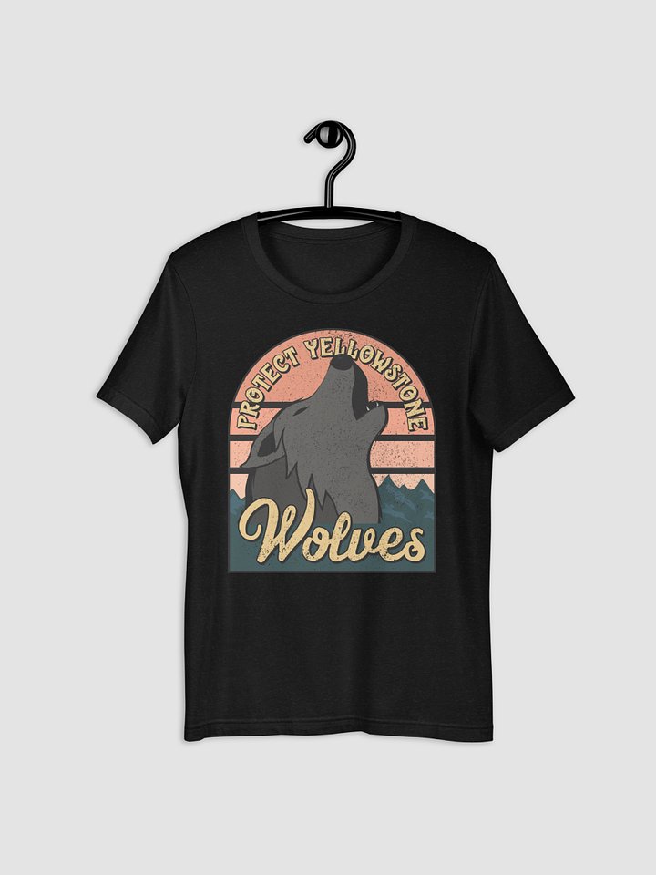 Protect Yellowstone Wolves Tee product image (2)