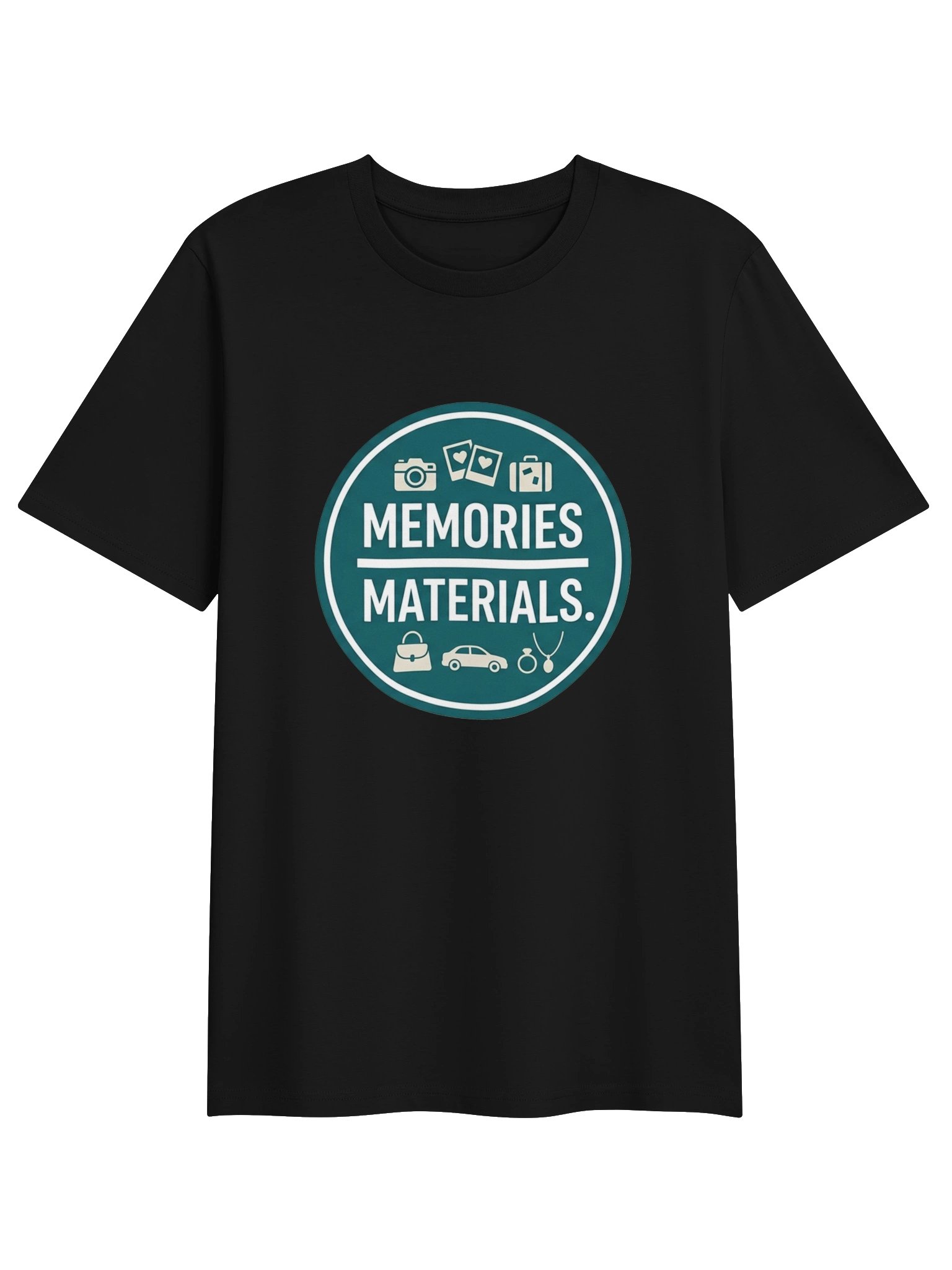 Memories Over Materials T-Shirt product image (3)