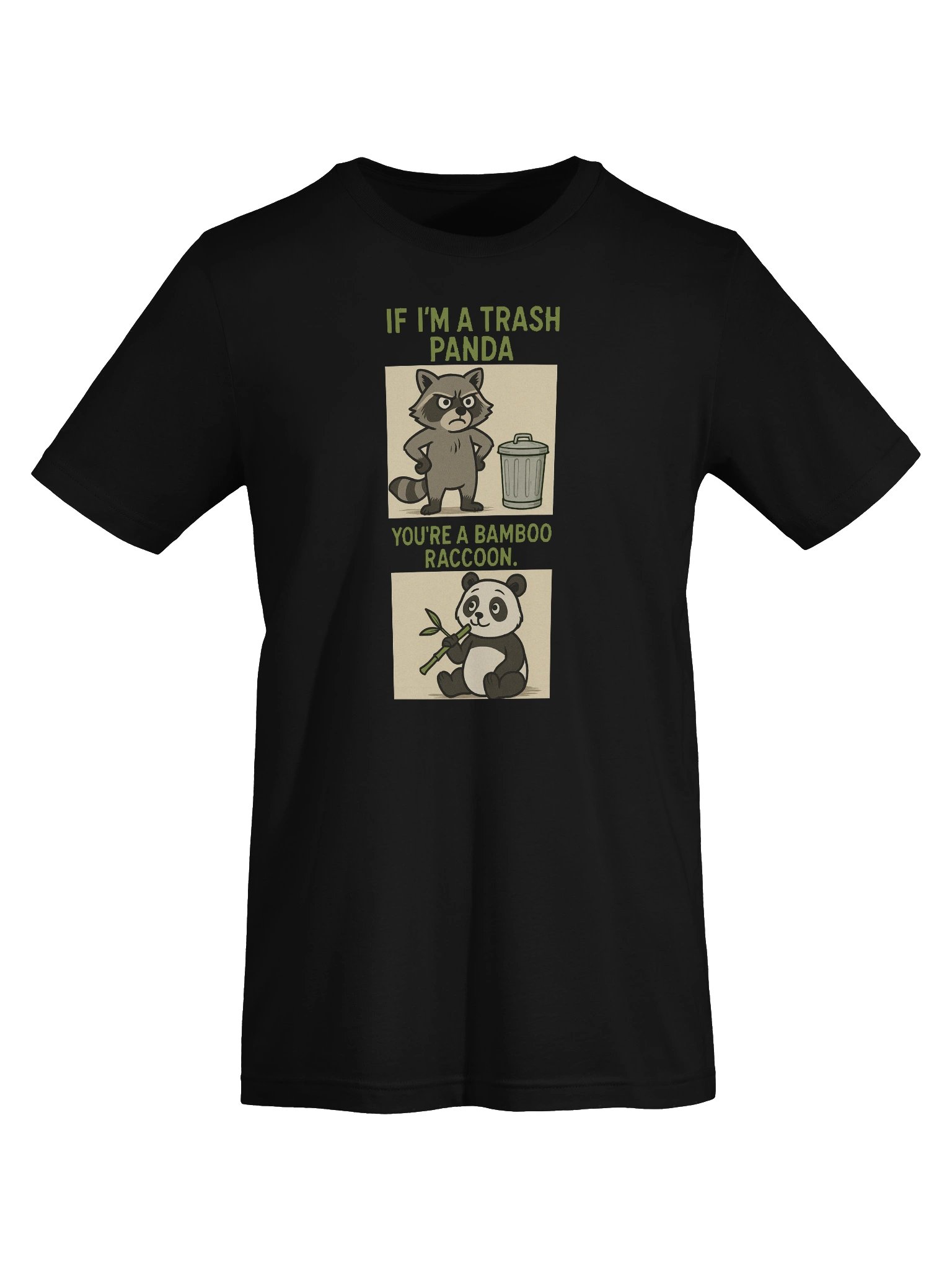 If I'm A Trash Panda You're A Bamboo Raccoon Tee product image (5)