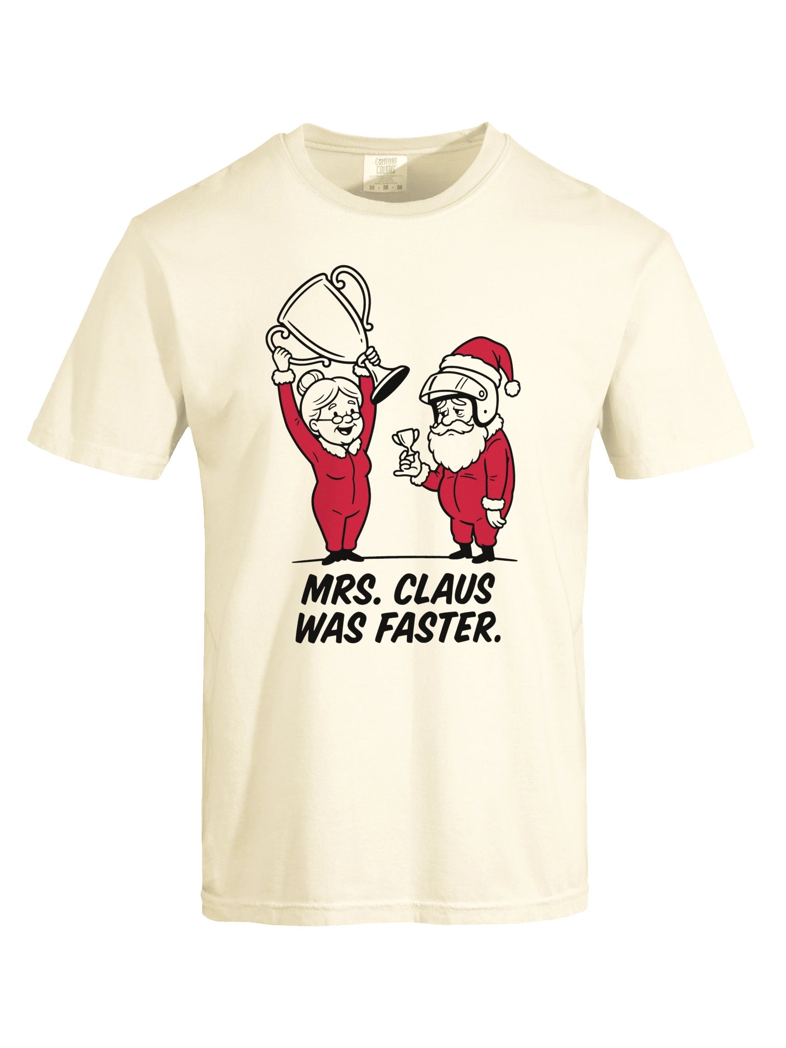 Mrs. Claus Was Faster. Trophy Tee product image (17)