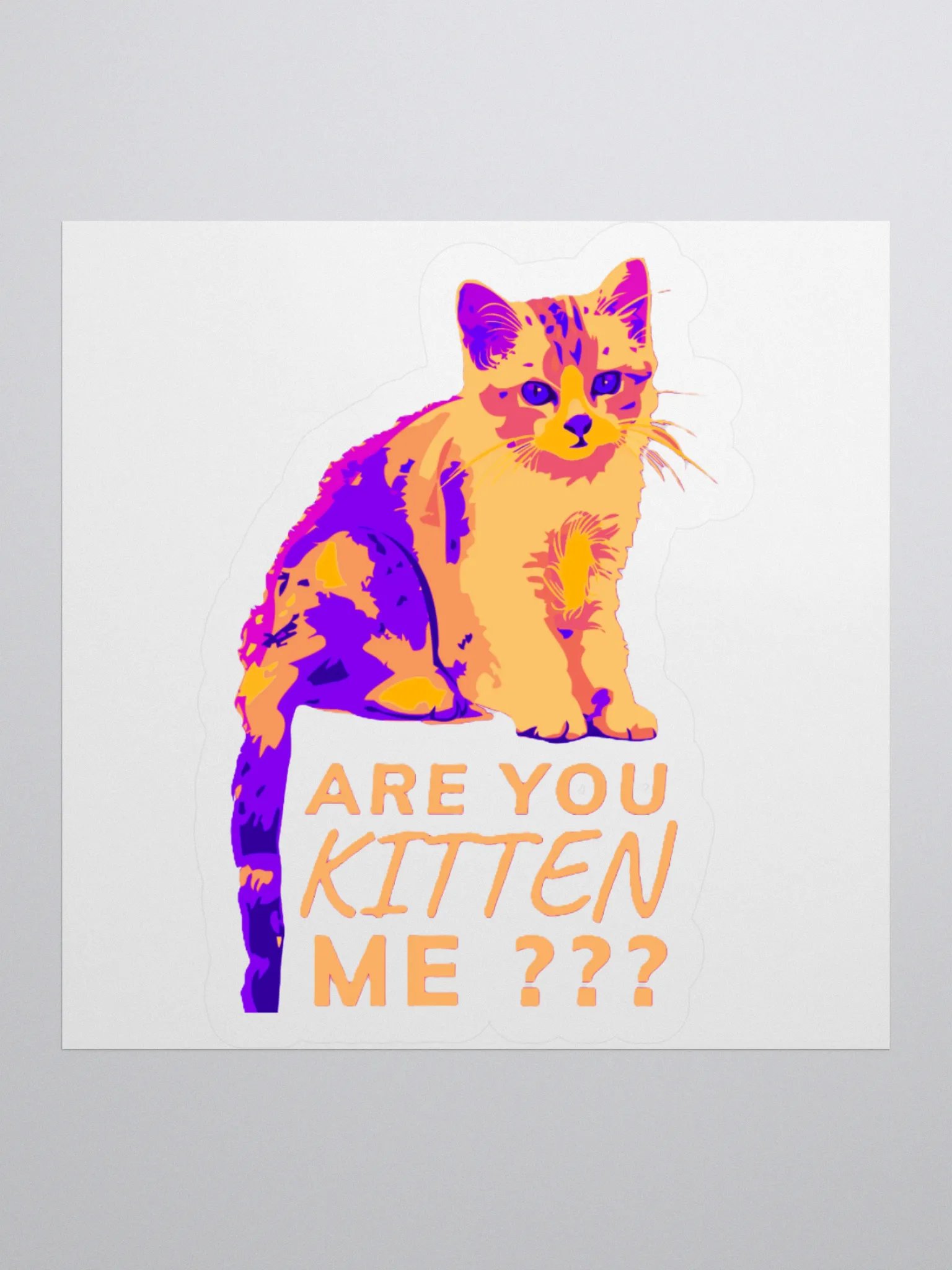ARE YOU KITTEN ME??? product image (3)