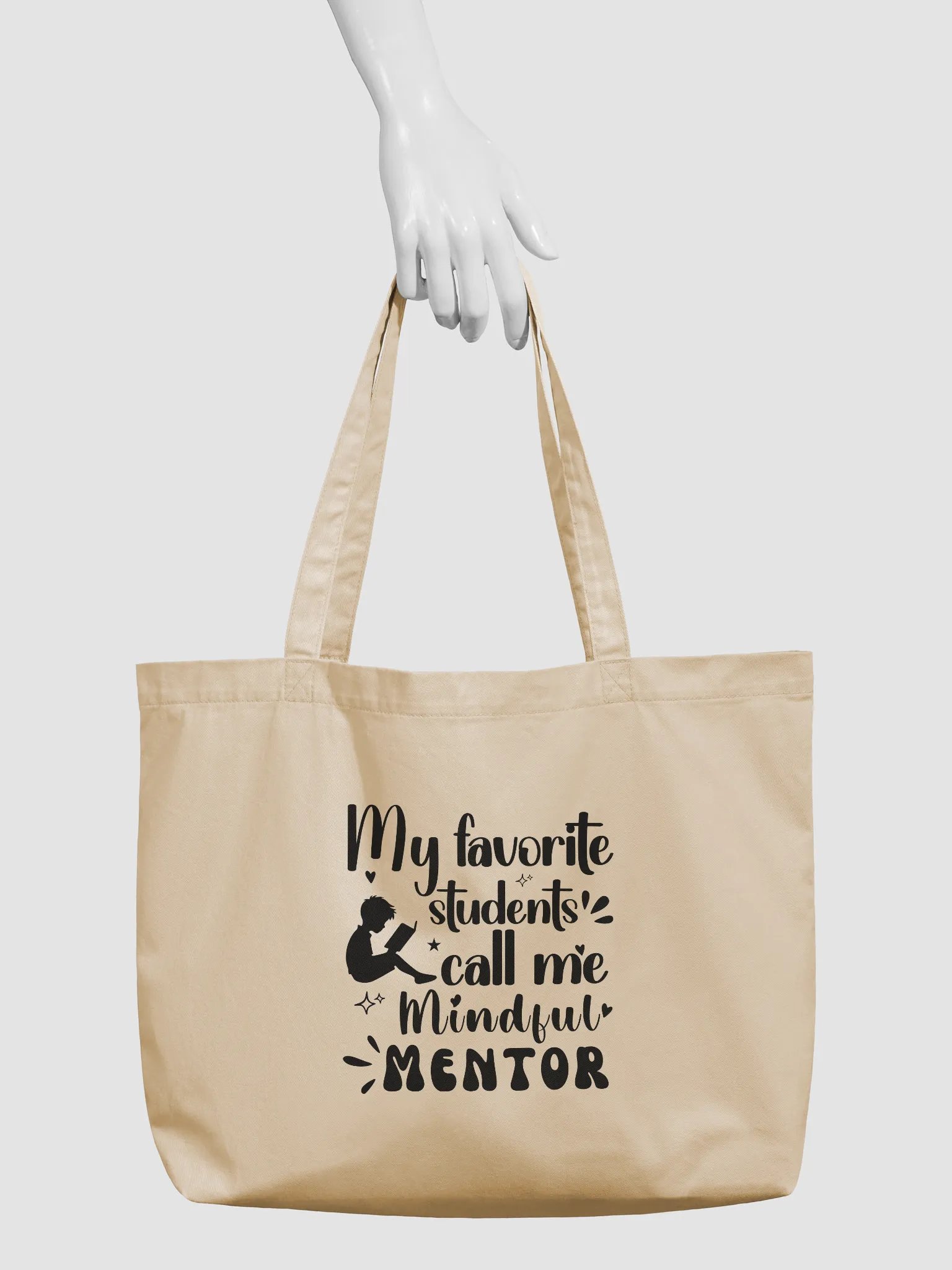 My Favorite Students Call Me Mindful Mentor, Teacher Eco Tote Bag product image (4)