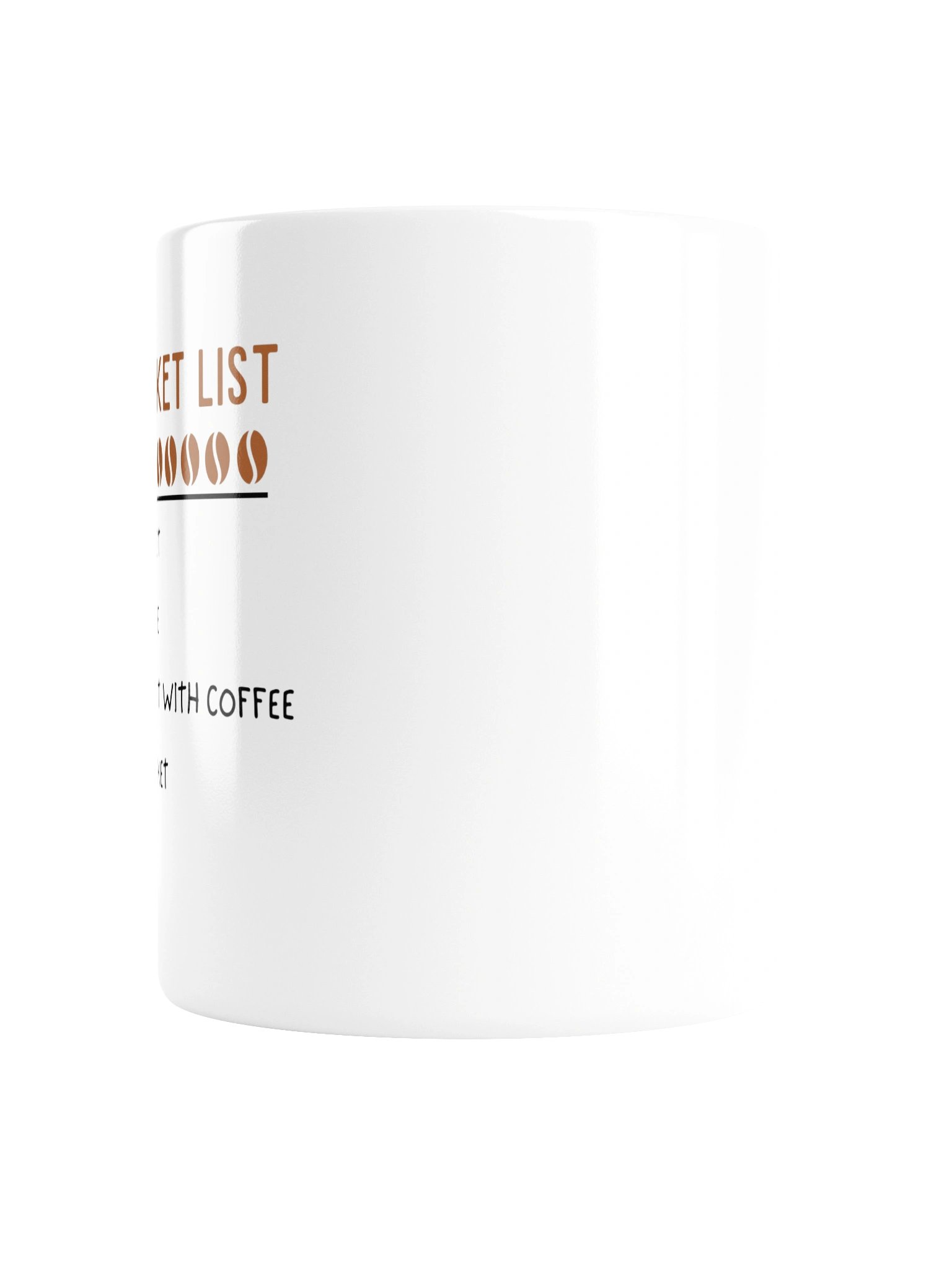My Bucket List Funny Coffee Mug – Buy Bucket, Buy Coffee, Fill Bucket With Coffee, Drink Bucket – Funny Coffee Lover Gift Mug product image (6)