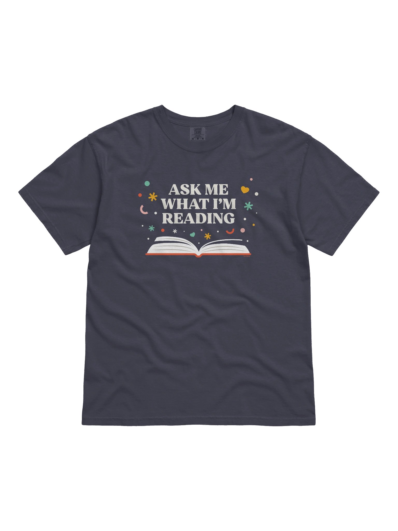 Ask Me What I'm Reading Heavyweight T-Shirt product image (5)