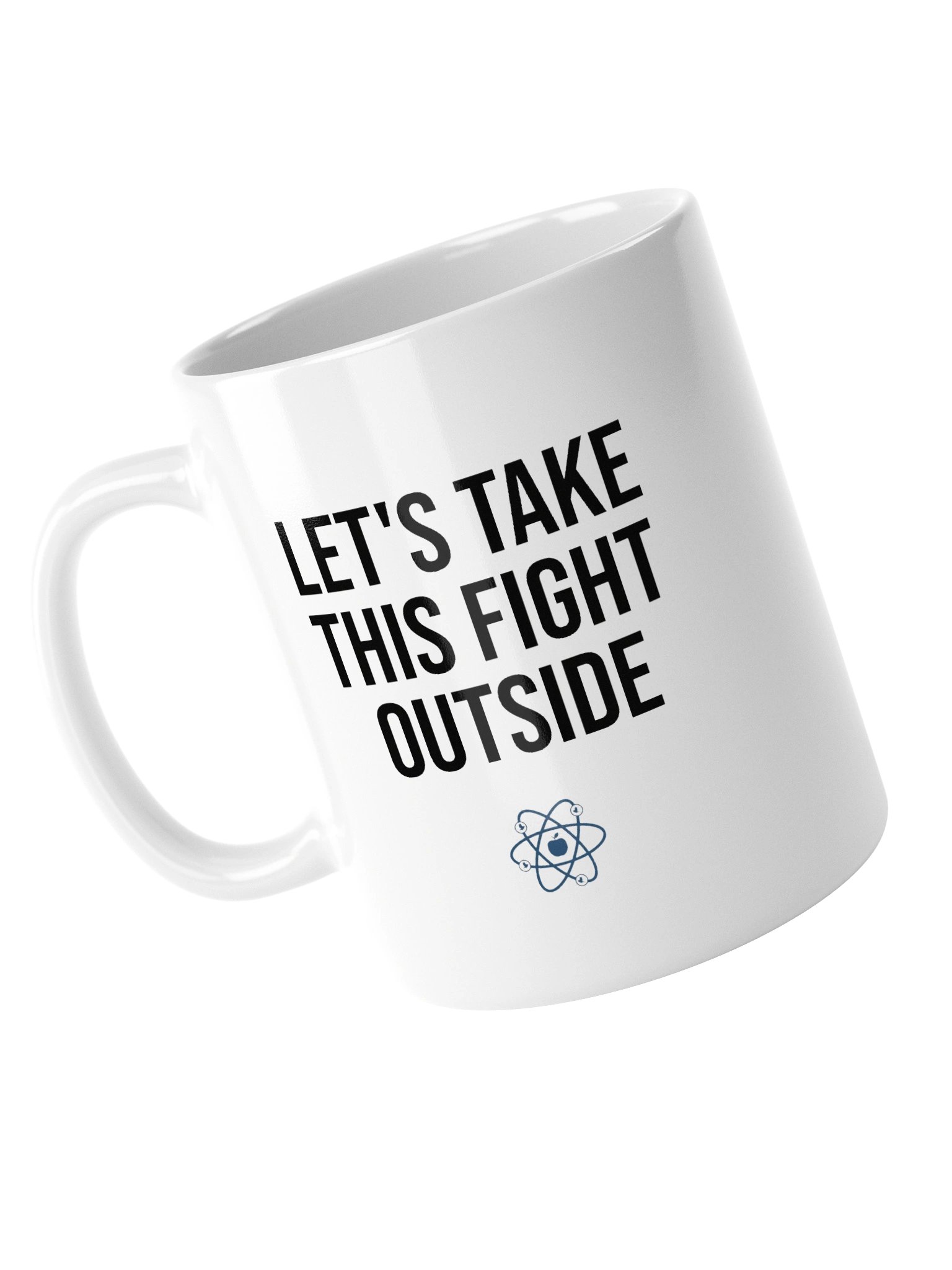 Let's Take This Fight Outside Mug product image (15)