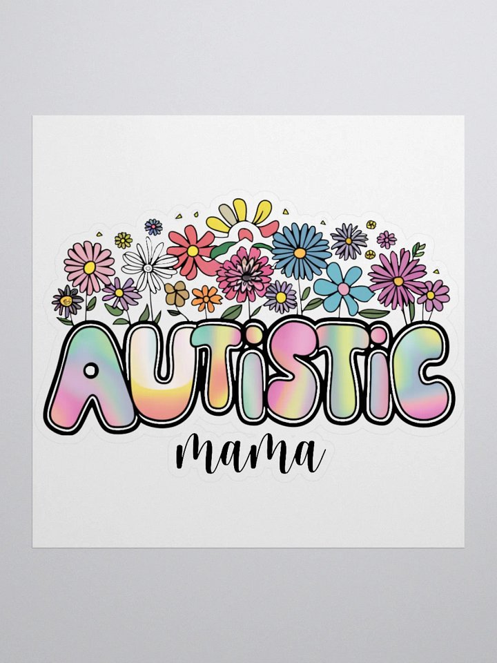 Autistic Mama Sticker product image (3)