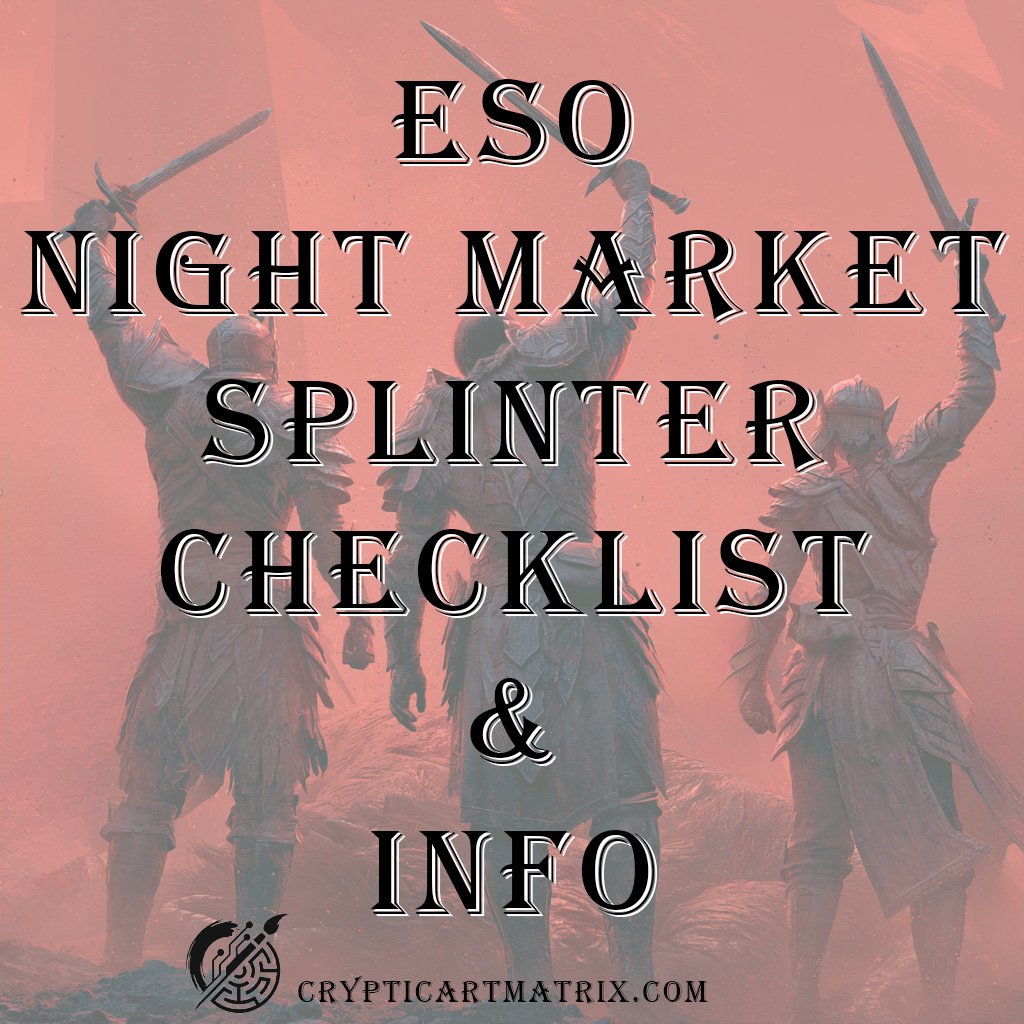 FREE - Elder Scrolls Online Night Market Splinter Checklist product image (1)