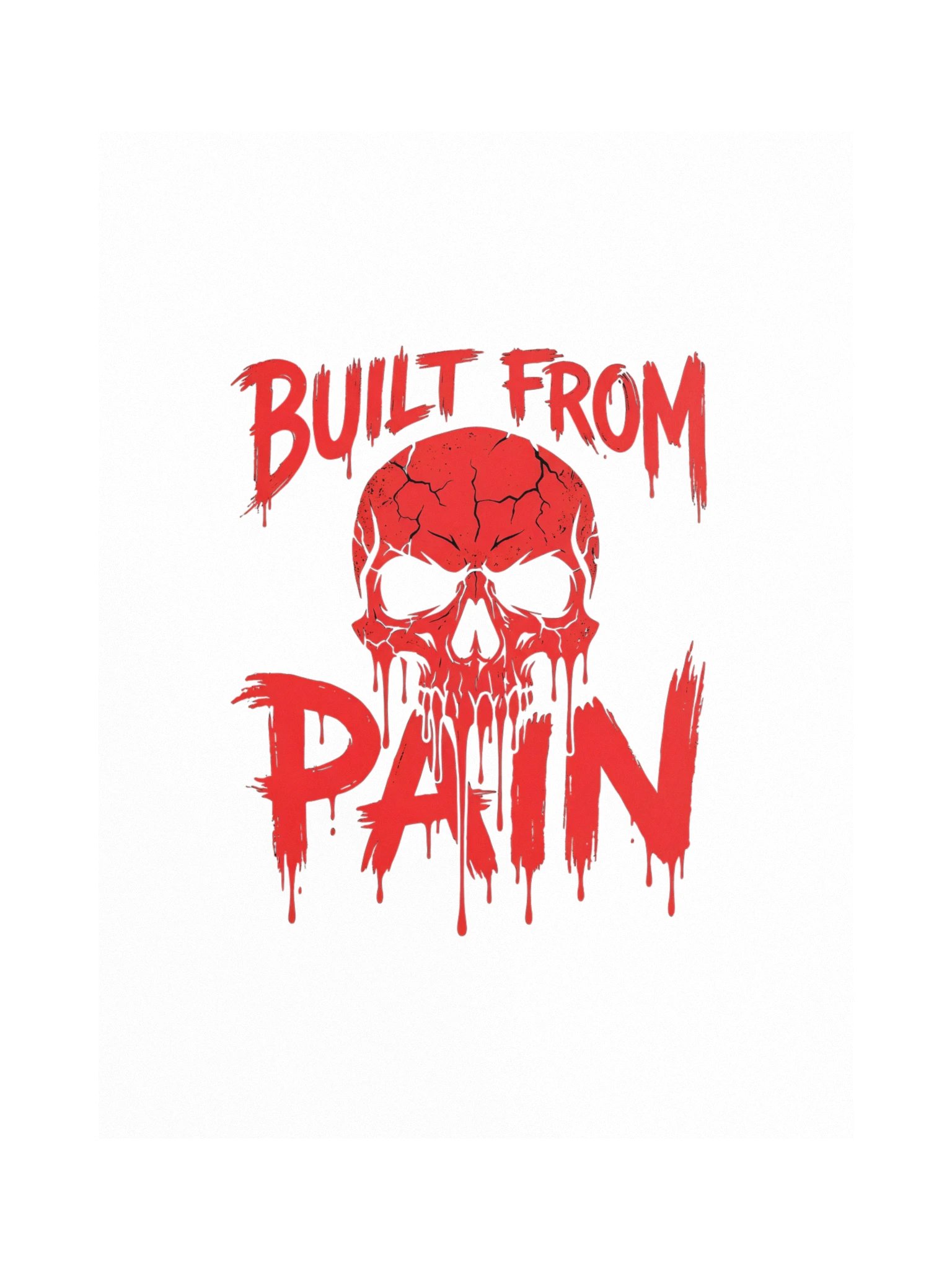 Built From Pain Poster product image (1)