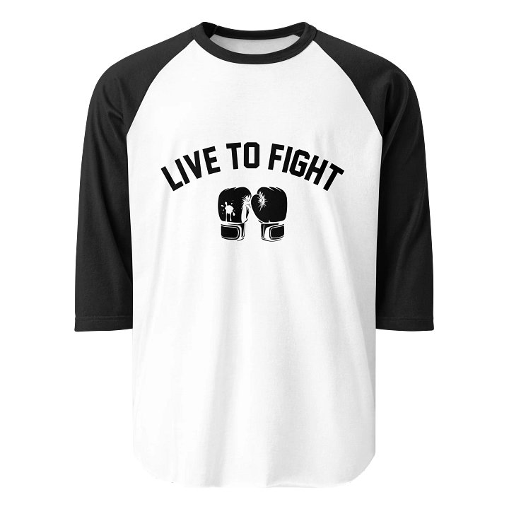 Live to fight Raglan tee product image (1)