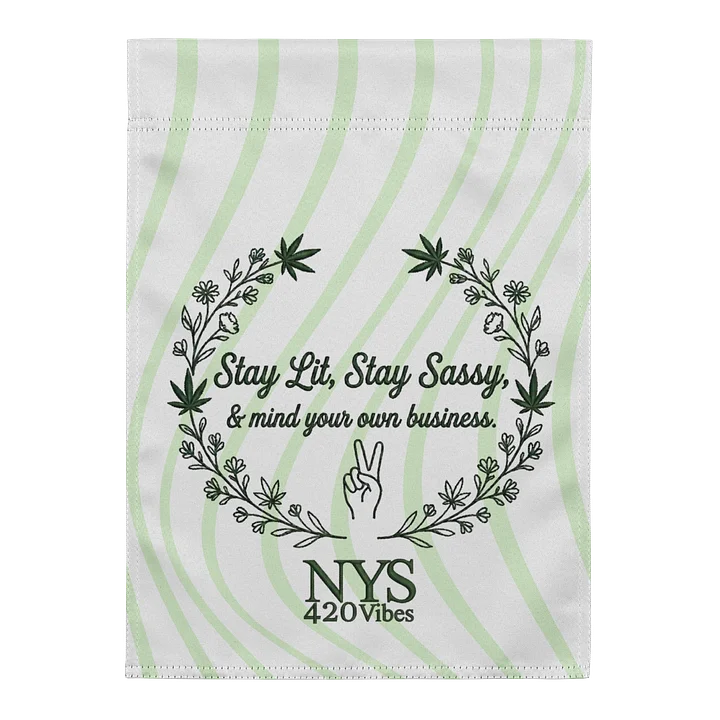 NYS 420 Vibes "Mind Your Business" Garden Flag product image (2)