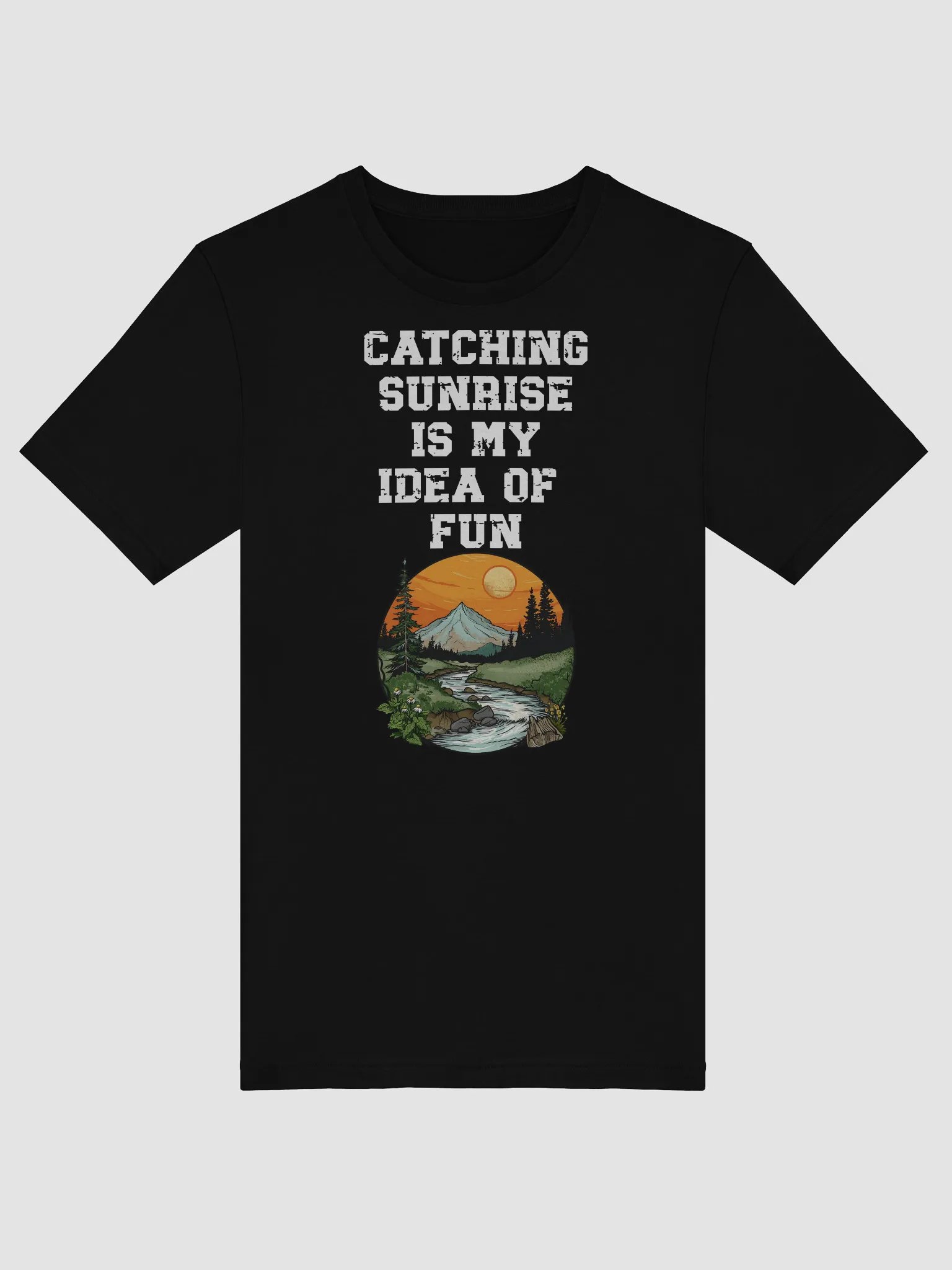 Catching Sunrise Is My Idea of Fun product image (6)