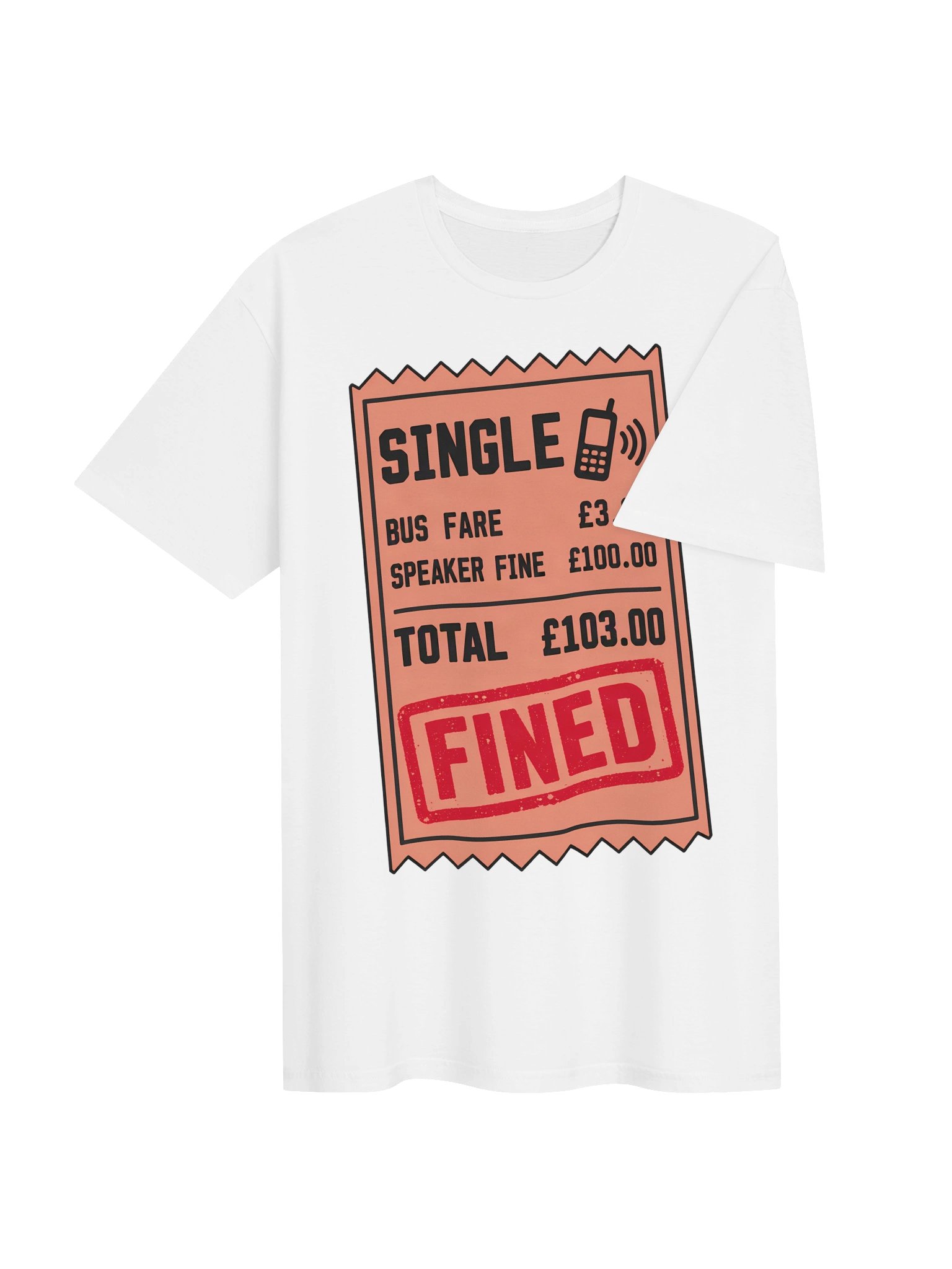 Speaker Fine £100 Bus Ticket T-Shirt product image (4)