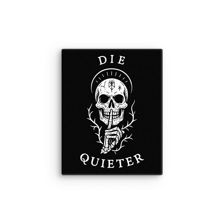 Die Quieter - Thin Canvas Art product image (1)