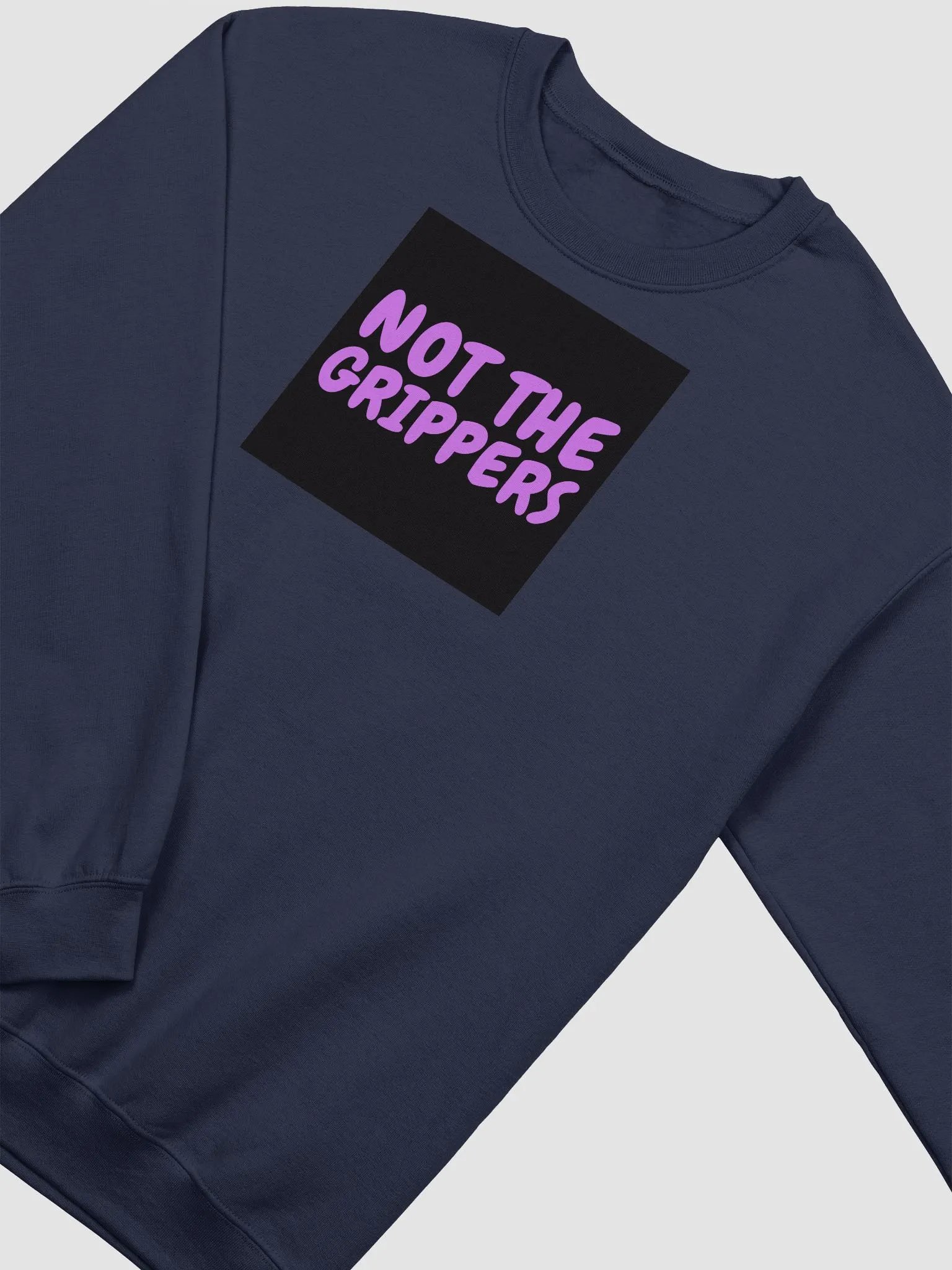 Not The Grippers Sweatshirt product image (2)