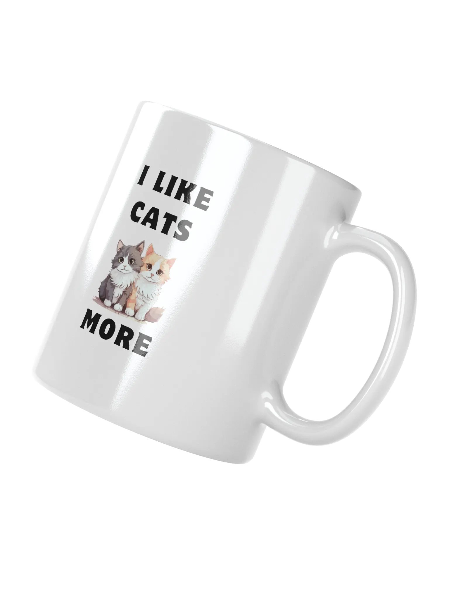I Like Cats More Mug product image (3)
