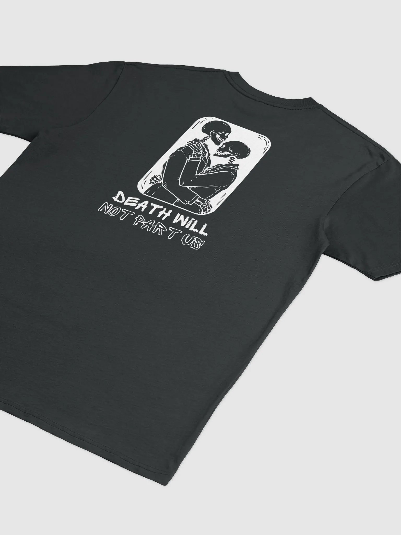 Death Will Not Part Us T-shirt (Dark) product image (4)